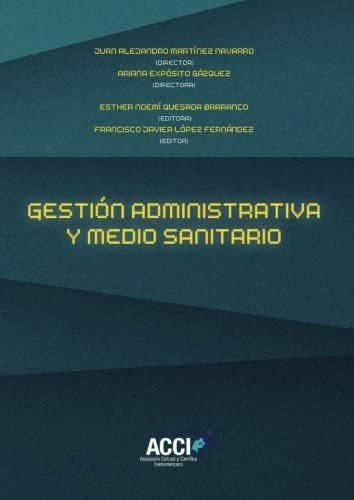 Libro: Gestión Administrativa Y Medio Sanitario (spanish Edi