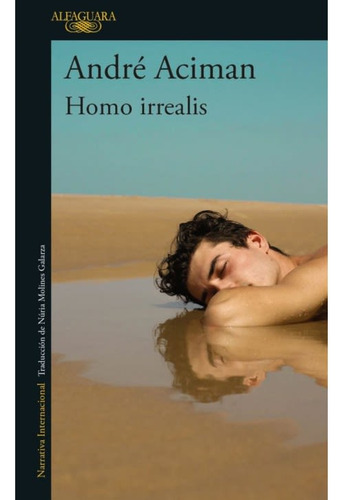 Homo Irrealis (alfaguara)