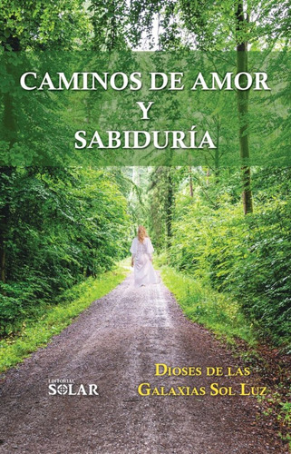 Libro Caminos De Amor Y Sabiduria