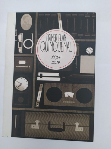 Primer Plan Quinquenal 2014-2019 Barnacle Cisnero ~ Vega 