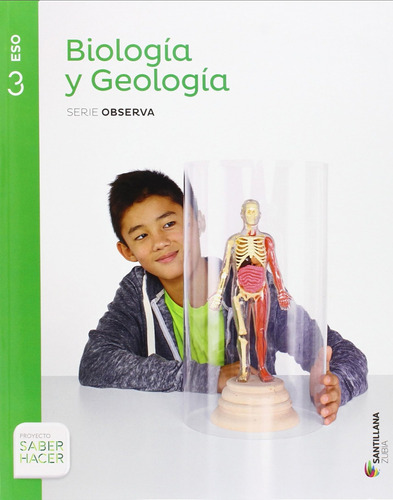 Biologia Y Geologia Serie Observa 3 Eso Saber Hacer - 978849