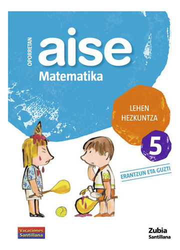 Oporretan Aise Matematika Lehen Hezkuntz... (libro Original)