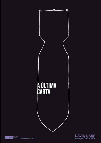 A última carta, de Labs, David. Leituras Maduras Editorial Editora Biruta Ltda., capa mole em português, 2012