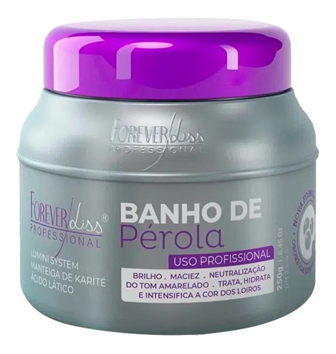 Forever Liss Banho De Pérola Loiro Brilhante 250g