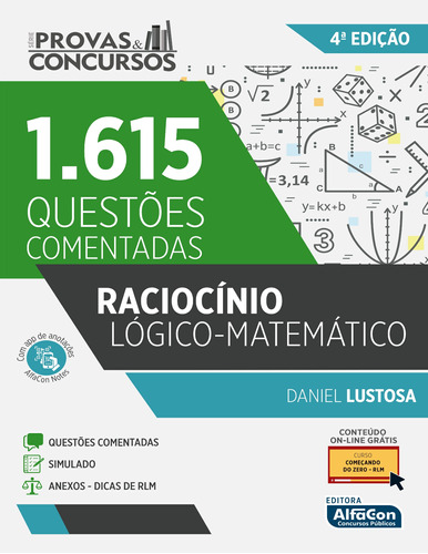 Raciocínio Lógico-Matemático - Série Provas e Concursos: 1615 Questões Comentadas, de Lustosa, Daniel. Editora Jafar Sistemas De Ensino E Cursos Livres, capa mole em português, 2021