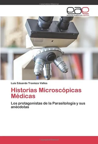 comprar Libro: Historias Microscópicas Médicas: Los Protagonistas De