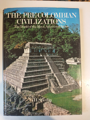 The Precolombian Civilizations H. Stierlin