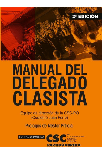 Manual Del Delegado Clasista - Pitrola Sindicatos