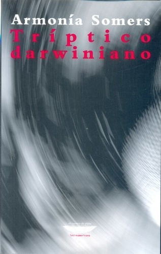 Triptico Darwiniano - Armonia Somers