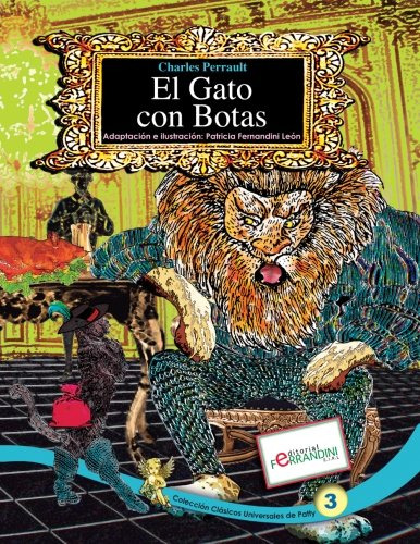 El Gato Con Botas: Tomo 3 De Los Clasicos Universales De Pat