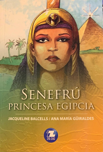 Senefrú Princesa Egipcia - Ediciones Zig-zag