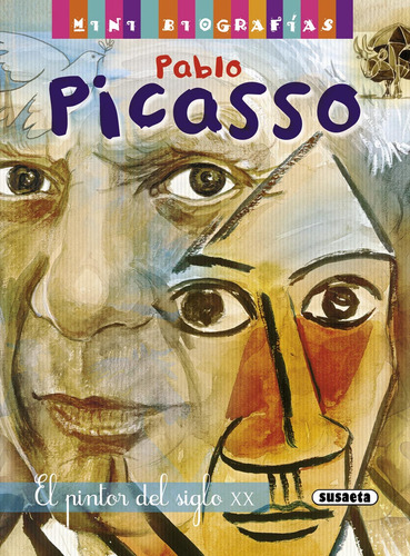 Pablo Picasso. El Pintor Del Siglo Xx - Morán, José