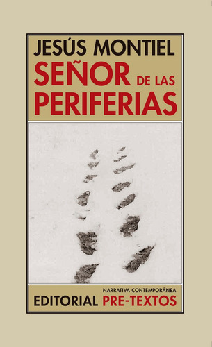 Seãâ±or De Las Periferias, De Montiel, Jesús. Editorial Pre-textos, Tapa Blanda En Español