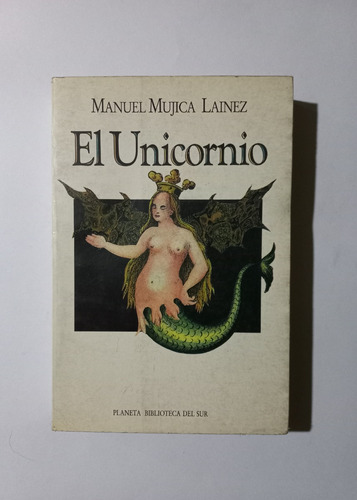 El Unicornio  Manuel Mujica Lainez