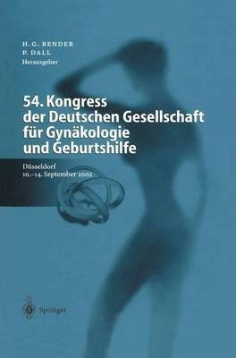 54. Kongress Der Deutschen Gesellschaft Fur Gynakologie U...