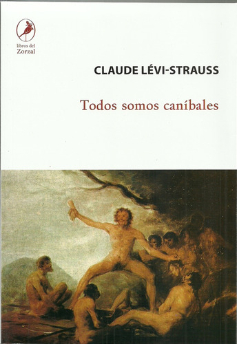 Todos Somos Canibales - Claude Levi-strauss