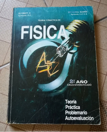 Libro Teoría Y Práctica De Física Para 2do Año