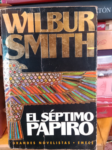 El Séptimo Papiro - Wilbur Smith