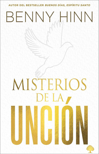 Libro: Misterios De La Unción: Tú No Estás Limitado A Tus Pr