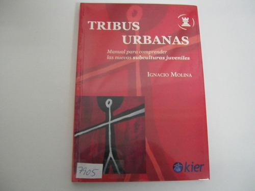 Tribus Urbanas · Ignacio Molina