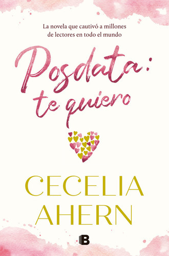 Posdata: Te Quiero - Ahern, Cecelia (paperback)