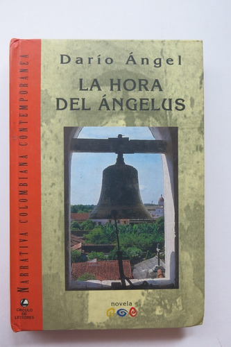 La Hora Del Ángelus Darío Ángel