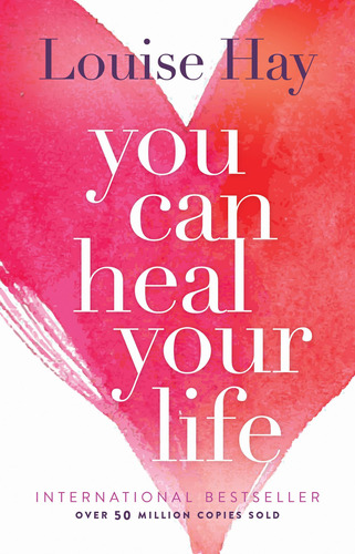 Book : You Can Heal Your Life - Hay, Louise