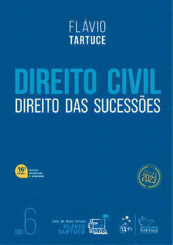 Direito Civil - Direito Das Sucessões - Vol. 6, De Flávio Tartuce. Editora Forense, Capa Mole Em Português, 2023