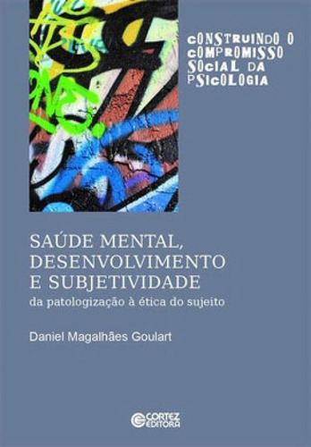 Saúde Mental, Desenvolvimento E Subjetividade