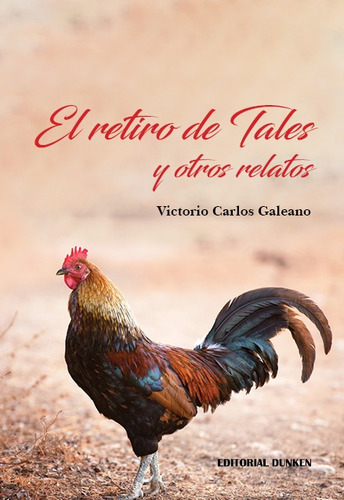 El Retiro De Tales Y Otros Relatos, De Victorio Carlos Galeano. , Tapa Blanda En Español