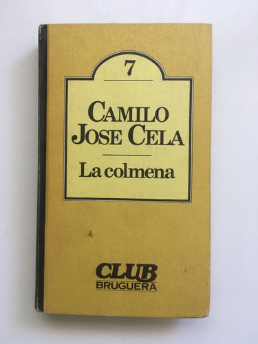 La Colmena. Camilo José Cela