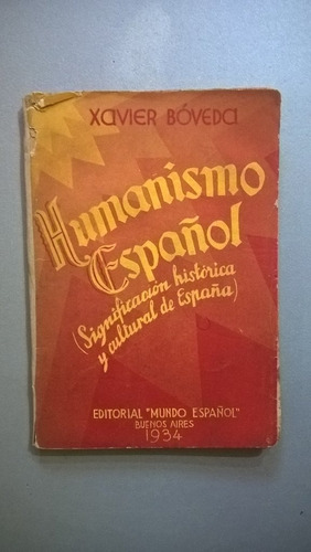 Humanismo Español - Xavier Bóveda
