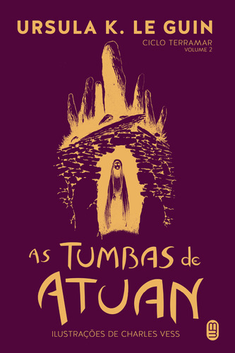 As Tumbas De Atuan, De Ursula K. Le Guin. Editora Morro Branco, Capa Dura Em Português