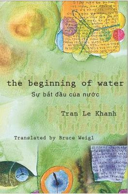 Libro The Beginning Of Water - Tran Le Khanh