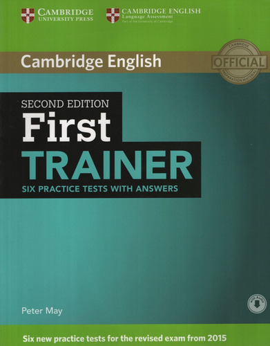 First Trainer (2nd.edition) Six Practice Tests With Answers