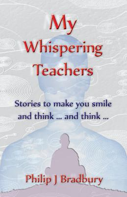Libro My Whispering Teachers: Stories To Make You Smile A...