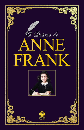 O Diário De Anne Frank - Edição Luxo Capa Dura Ed Garnier