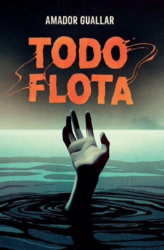 TODO FLOTA, de Guallar, Amador. Editorial Larrad Ediciones S.L., tapa blanda en español