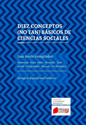 Diez Conceptos (no Tan) Basicos De Ciencias Sociales - Aa. V
