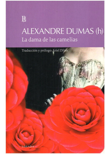 La Dama De Las Camelias - Dumas A. (hijo) - Losada         