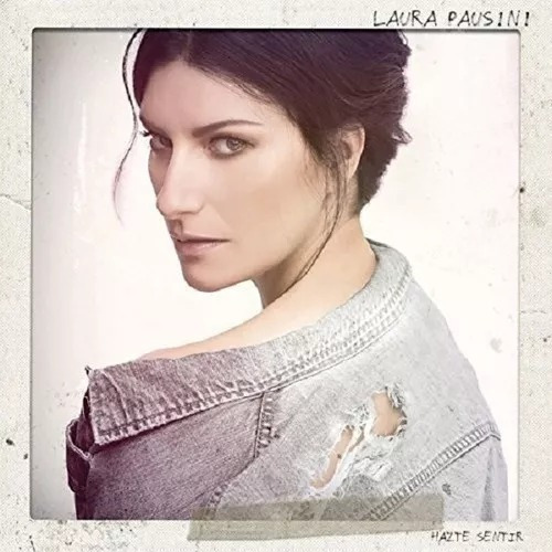 Laura Pausini Hazte Sentir Cd Nuevo Original Sellado