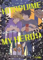 Comprar Hitorijime My Hero: Hitorijime My Hero, De Memeco Arii. Hitorijime My Hero, Vol. 9. Editorial Ivrea Argentina, Tapa Blanda, Edición Argentina En Español, 2024