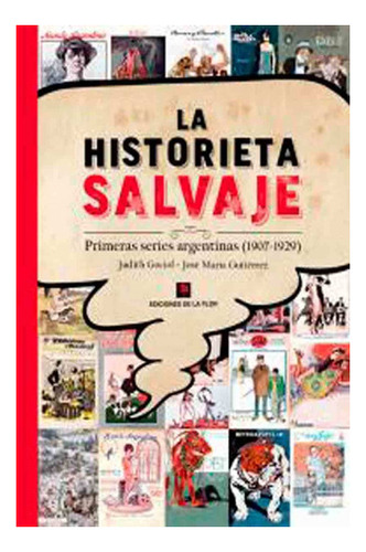 La Historieta Salvaje Primeras Series Argentinas 1907 - 1929