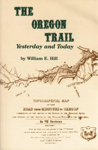 The Oregon Trail: Yesterday And Today, De Hill, William  E.. Editorial Caxton Press, Tapa Blanda En Inglés