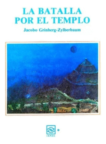 Libro.- Batalla Por El Templo, La