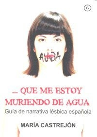 Que Me Estoy Muriendo De Agua - María Castrejón