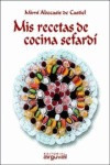 Libro Mis Recetas De Cocina Sefardã