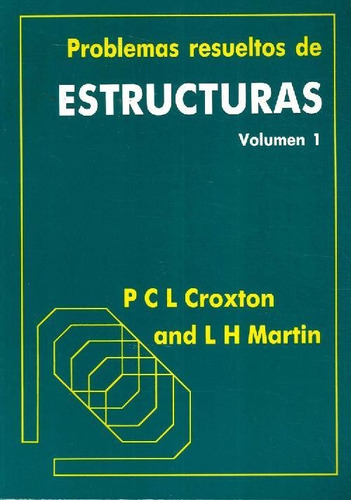 Libro Problemas Resueltos De Estructuras  - 2 Tomos De Pcl C