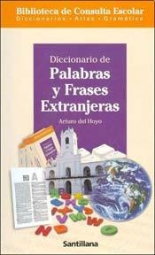 Diccionario De Palabras Y Frases Extranjeras - Arturo Del Ho