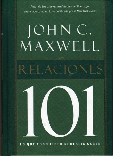 Relaciones 101 . John C. Maxwell